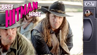 COWBOY BRET HART in Lonesome Dove! - OSW Film Review