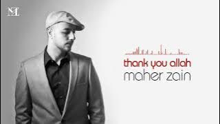 Maher Zain - Thank You Allah (Official lyric Video)