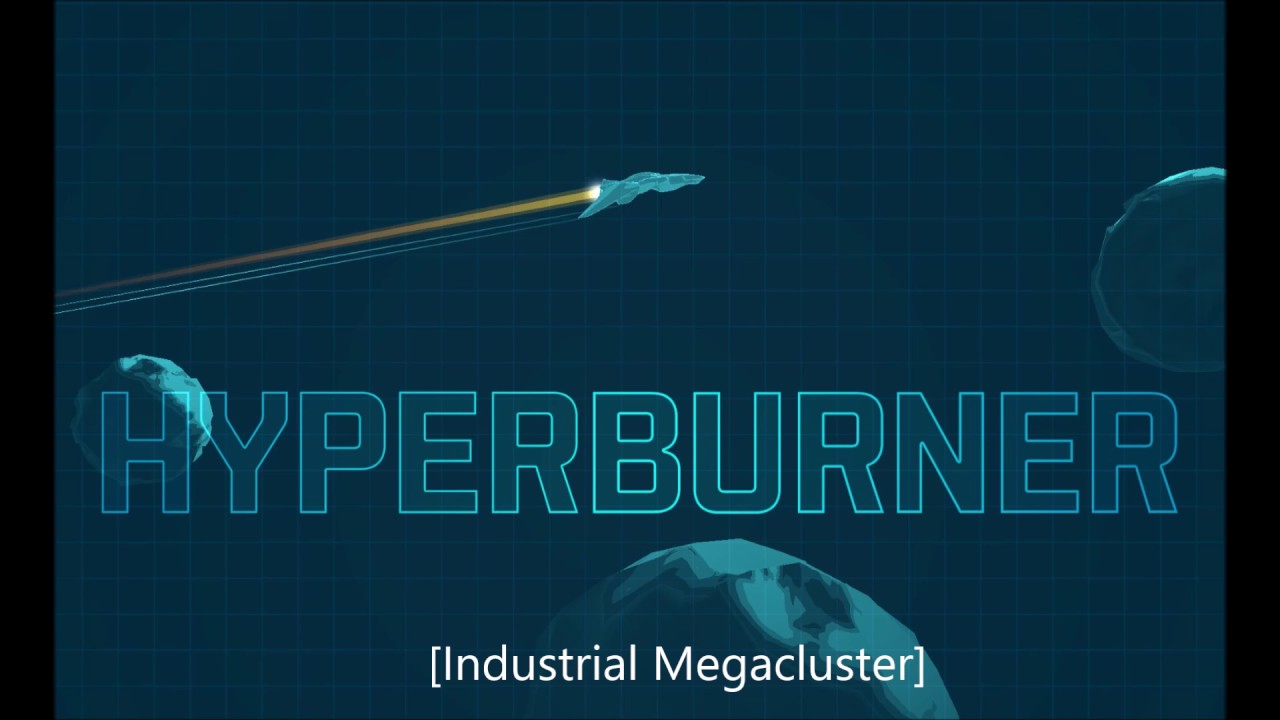 Hyperburner OST - Industrial Megacluster