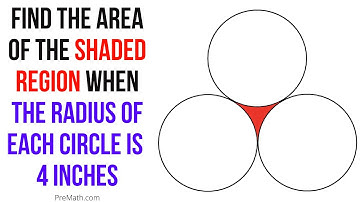 Can You Calculate the Area of the Shaded Region Enclosed by Three Circles with a Radius of 4 Inches