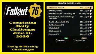 Completing Daily Challenges For June 11, 2026 - Fallout 76 Daily Challenges Guide
#bethesda #fallout #fallout76 #fo76 #gaming
Fallout 76 - Completing Daily Challenges For June 11, 2026 With Time Stamps - Fallout 76 Daily Challenges Tips And Guides - PROTECT Protocol Reward For June 11, 2026
🔔 Please Use The Time Stamps & Chapters:
0:00 Intro
0:15 Score Boost
0:59 PROTECT Protocol Reward June 11, 2026
2:48 Kill A Creature (11/11)
4:40 Build A Bed, Table Or Stairs In A Workshop Or Camp (3/3)
6:25 Craft Bulk Aluminum (1/1)
9:29 Pick A Lock (1/1)
14:13 Kill A Canine (5/5)
18:30 Eat Dog Food (5/5)
23:54 Complete An Event Or Activity (1/1)
26:54 Drink Nuka-Twist (2/2)
32:06 Weapon OF The Day & Perk Cards
33:38 Armor
❤️ Remember To Hype, Like, Subscribe & Share To Help The Channel Grow.
🚀 Business Inquires E-Mail: jmac03758@gmail.com
🚒 Become A Subscriber: https://www.youtube.com/@jimacsteelgaming7649?sub_confirmation=1
🥇 Become A Member: https://www.youtube.com/@jimacsteelgaming7649/join
There Are 2 Tiers For Memberships:
Viewer (to show support).
Standard (members only videos).
🚦 Follow JiMacSteelGaming On X: https://x.com/JiMacSteel
✨ Support The Channel:
PowerA Affliliate Link: https://powera.pxf.io/mO93PZ
Power A is a video game peripheral manufacturer that produces official license gaming accessories for XBOX, Playstation, Nintendo, and PC. By using the link above and purchasing it helps support the channel. Thank you.
🏆 Thanks to my channel members:
- ArtisticallyArranged
- michael edwards
- Nigel Wiffen
- heather
- Whitetribe
- Mr Shelton
- NotMeButMeYesMeThatsMe
- JohnDJ59
- Picquerist
- Gwen Trutnau
- Tony Watson
- FelixTheKat
- benny bunny
- Ol Aje
- Zack M
- Maxaldojo
- SwearMY
- cynthiab
- cathw
- NeverEnoughDogs
- utb
- Nargrog
- maximilliansmith
- MittensCo
- SgtMartin
- definitely Maeby
- ShadowsothX
- DabberDabber-Doo13
Some Video Links for Fallout 76:
Fallout 76 Completing Daily Quests Guide
https://youtu.be/c51owvnUm1E
Fallout 76 Completing Events For Newbies Guide
https://youtu.be/C0uunzF6x40
Fallout 76 How To Claim A Workshop For Newbies
https://youtu.be/D8oWlU1CHnk
Fallout 76 Pre-War Money Location - Scrap Junk To Produce Cloth
https://youtu.be/rx2r0NO7kOQ
Fallout 76 Mole Rat Locations
https://youtu.be/Px8f6U5QW40 Completing Daily Challenges For June 11, 2026 - Fallout 76 Daily Challenges Guide