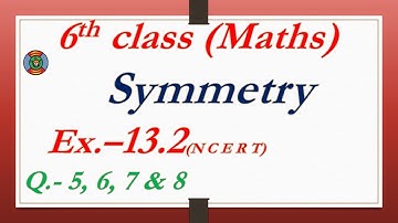 6th Class Maths NCERT Exercise 13.2, Q.- 5 to 8, Symmetry