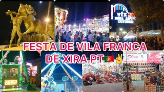 UM PASSEIO NA FESTA DE-VILA FRANCA DE XIRA DISTRITO DE LISBOA 🇵🇹👍