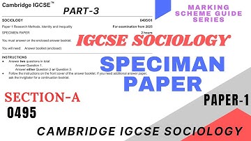 3. Specimen Paper-1 | Research Methods - Marking Scheme | Cambridge IGCSE Sociology (0495)| Part-3