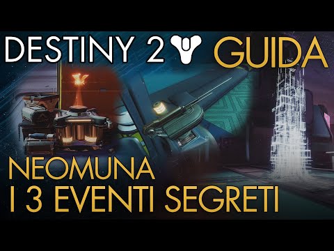 I 3 Eventi Segreti su Neomuna | Trionfo: La Città e Il Mistero | Guida | Destiny 2 (L'Eclissi)