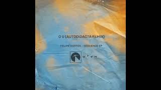Felipe Cortes - Qu Autodidacta Remix Wapmep052