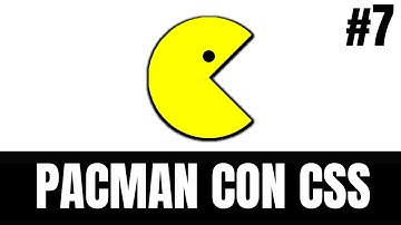 ✅ Pacman con CSS | Aprende a dibujar con CSS #7