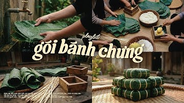 🧧 Nhạc Tết Gói Bánh Chưng Cùng Gia Đình 🧧 Nhạc Xuân Chill Nghe Là Muốn Quây Quần Bên Gia Đình