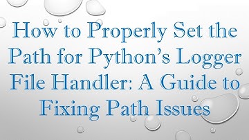 How to Properly Set the Path for Python