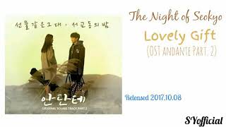 The Night of Seokyo - Lovely Gift (OST Andante Part. 2)