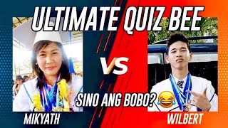 ULTIMATE QUIZ BEE WITH WILBERT ROSS (BOBAYARN?) 😂🤔 | MIKYATH ROSS