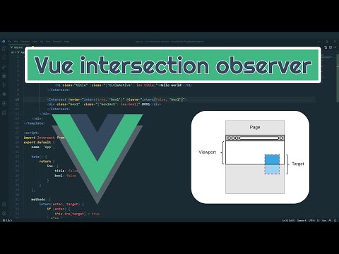 Vue Intersection Observer. Intersecting in a Vuejs