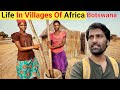 Shocking village life of african country botswana