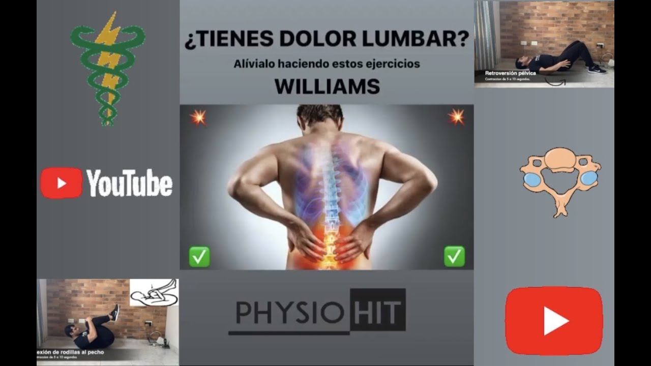 EJERCICIOS DE WILLIAMS FISIOTERAPIA DOLOR LUMBAR - YouTube
