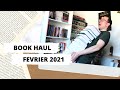 BOOK HAUL FEVRIER 2021 / BEAUCOUP DE RECEPTIONS