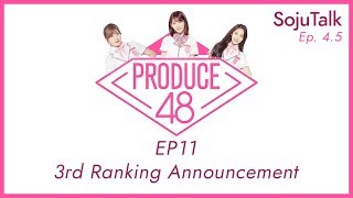 Download Lagu Produce 48 Ep11 3rd Ranking Announcements - SojuTalk Ep4.5