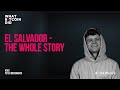 El Salvador - The Whole Story with Jack Mallers