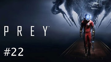 Prey - Go To the Deep Storage - gameplay