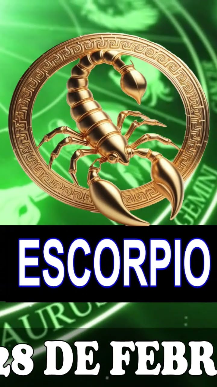 Horóscopo Diario - Escorpio - 28 de Febrero de 2025 #shorts - YouTube