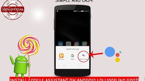 How to install google assistant on Android lollipop devices (no root) | official method |