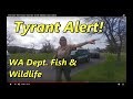 Tyrant Alert - Sgt Taylor of Washington Department of Fish and Wildlife Law Enforcement. Tyrant Alert - Sgt Taylor of Washington Department of Fish and Wildlife Law Enforcement.