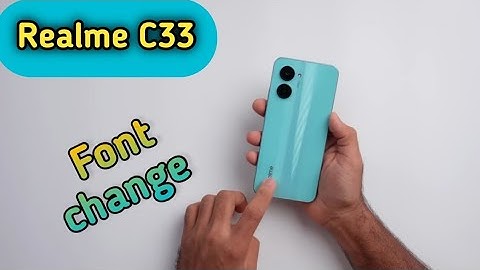How To Change Font Style In Realme C33, Realme C33,Font Change Setting