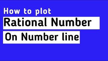 Rational Numbers on a Number Line | Waqas Nasir