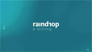 Raindrop e-billing | Go green, Go Big, Go Easy