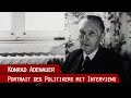 Konrad Adenauer - Ein Portrait über den Staatsmann