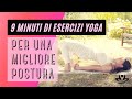 9 minuti di esercizi yoga per una migliore postura