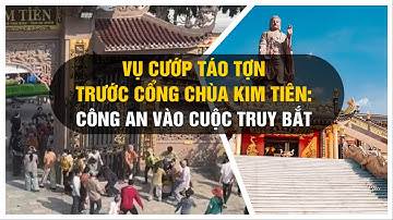 Vụ dàn cảnh cướp trước cổng chùa: 10 đối tượng liên quan đều thuộc diện quản lý