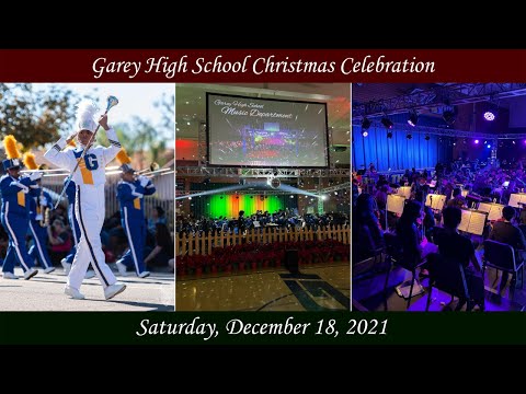 2021 Garey High School Christmas Celebration Concert