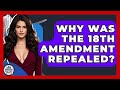 Why Was The 18th Amendment Repealed? - Making Politics Simple