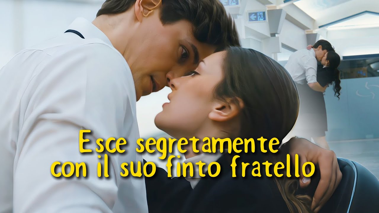 [Completo🥰🔥] Esce segretamente con il suo finto fratello |#fullepisode #drama #movie #fyp #minidrama