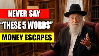 The 5 Words Jewish People NEVER Say (And Why It Keeps You Poor Forever)