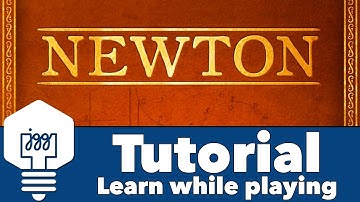 Newton - Learn while playing
