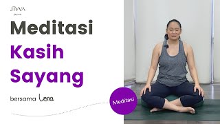 Meditasi Kasih Sayang untuk Self-Love | Meditasi Welas Asih | Meditasi Pemula