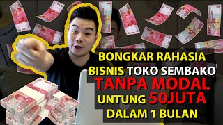 BONGKAR BISNIS - UNTUNG 50JUTA BUKA TOKO SEMBAKO ONLINE