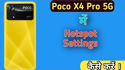 How To Enable Hotspot Setting in Poco X4 Pro 5G , Poco X4 Pro 5G Hotspot Setting