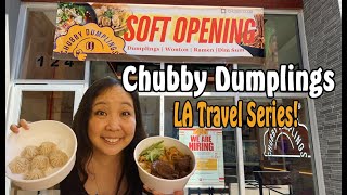 Chubby Dumplings: Los Angeles Travel Series!!