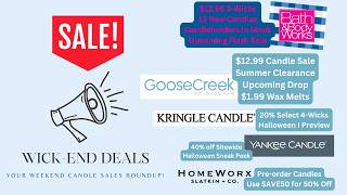🏷️ 🛍️ Wick-end Deals 7/23/26 | Candle Sales & Halloween Preview | BBW, Goose Creek, Kringle, & More!