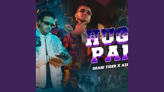 Huqa Pani (feat. Azee Hans) - Ghani Tiger