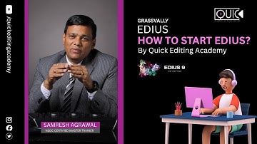 HINDI Edius Tutorial Part 01- How to Start Edius 9 By Quick Academy Of Video Editing