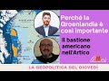 L'importanza della Groenlandia, il bastione americano nell'Artico