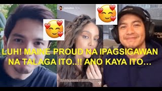 LUH! MAINE PROUD NA IPAGSIGAWAN NA TALAGA ITO..!! ANO KAYA ITO… ATING AALAMIN KUNG ANO YUN