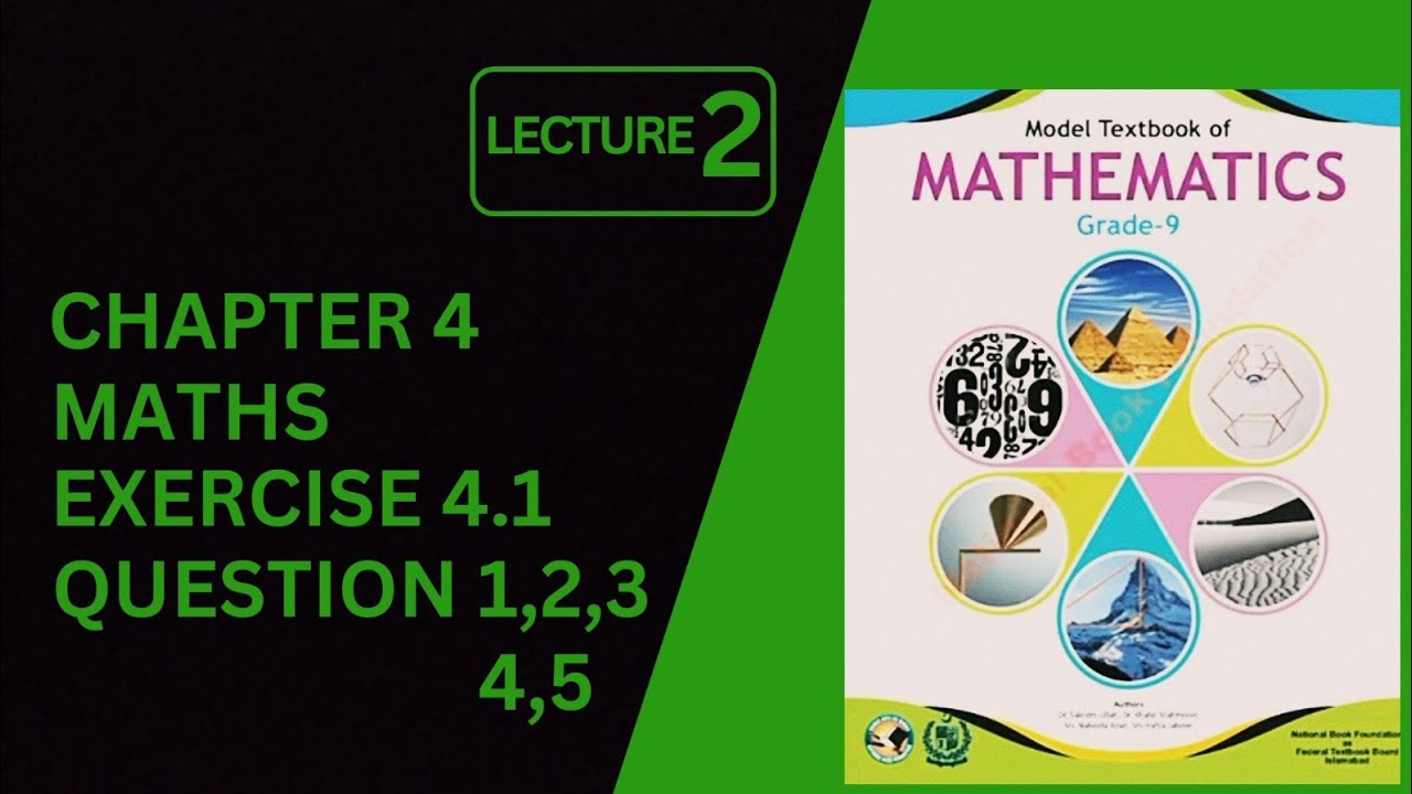 Class 9 Maths Chapter 4 | Exercise 4.1 | Question 1,2,3,4,5 | Lecture 2 ...