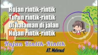 Lagu Hujan Rintik-rintik Ciptaan AT Mahmud