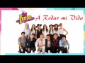 Descargar Soy Luna - A Rodar Mi Vida (Traduction Française) - Les paroles de Rose Descargar Soy Luna - A Rodar Mi Vida (Traduction Française) - Les paroles de Rose