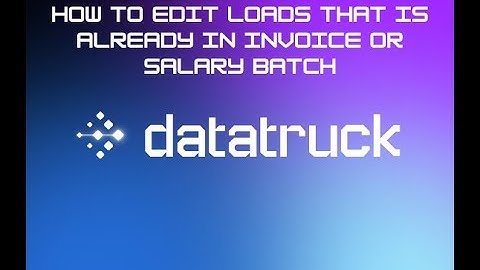 How to Edit Invoiced Loads in Datatruck TMS (Unlock & Modify Posted Loads)