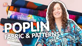 Fabric Masterclass | Poplin | Fabric & Patterns
